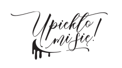 Upiekło mi się